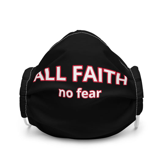 ALL FAITH no fear Face Mask